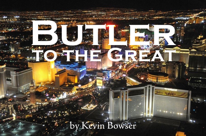 Butler to the Great