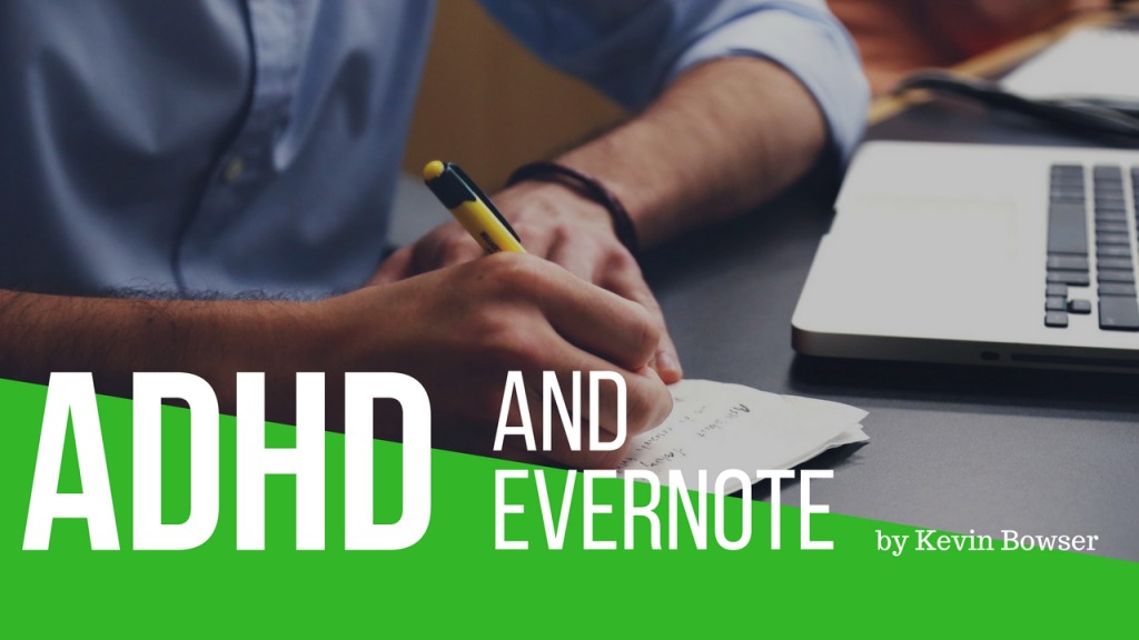 ADHD and Evernote