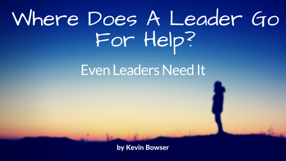 Where Does A Leaders Go For Help?