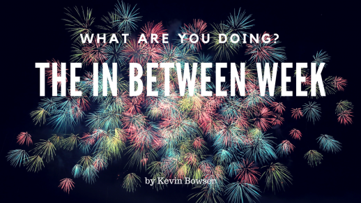 The In Between Week | Leadership Voices