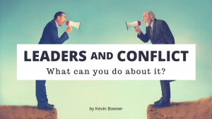 Leaders And Conflict | Leadership Voices