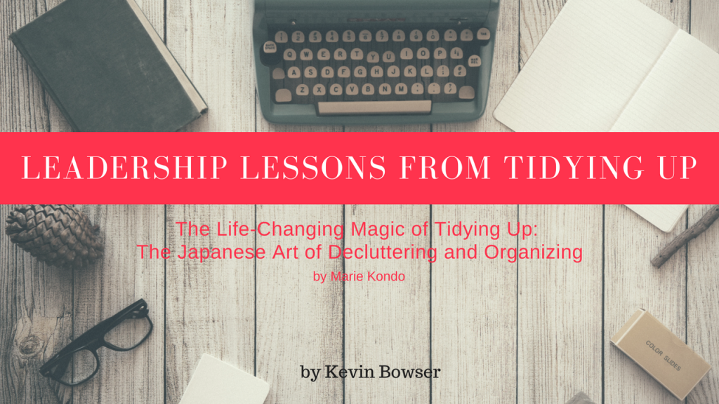 Leadership Lessons from Tidying Up-2