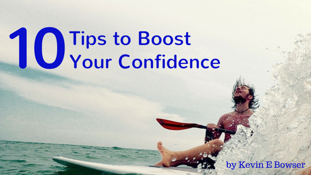 10 Tips to Boost Your Confidence
