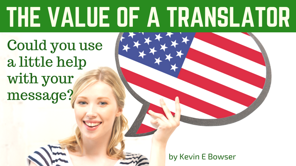 The Value of a Translator